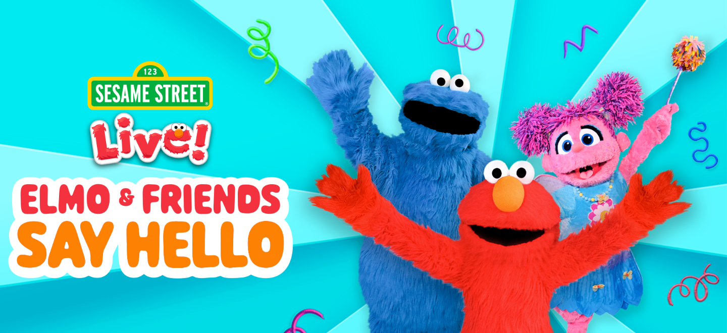 More Info for Sesame Street Live - Elmo & Friends Say Hello